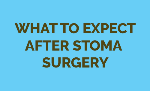 What to Expect After Stoma Surgery