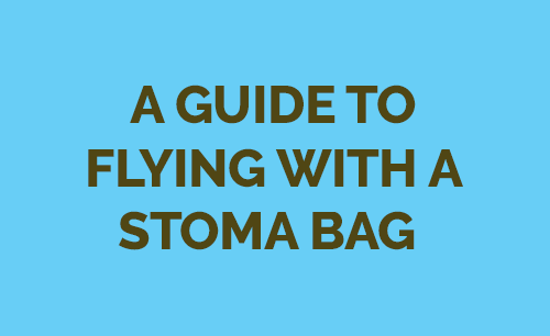 A Guide to Flying With a Stoma Bag